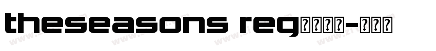 theseasons reg字体下载字体转换